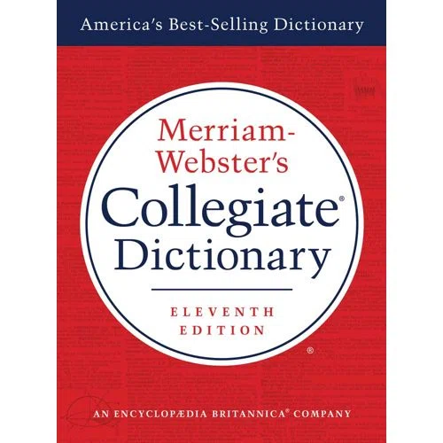 Merriam-Webster's Collegiate Dictionary