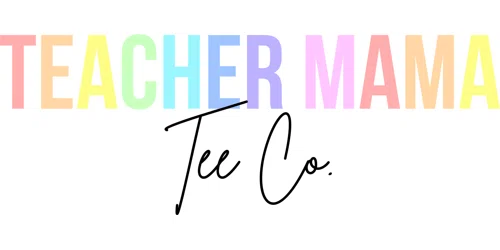 Teacher Mama Tee Co Merchant logo